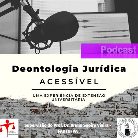 Deontologia Jur Dica Acess Vel Podcast On Spotify