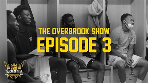 Trust The Process The Overbrook Show SE2 EP3 YouTube