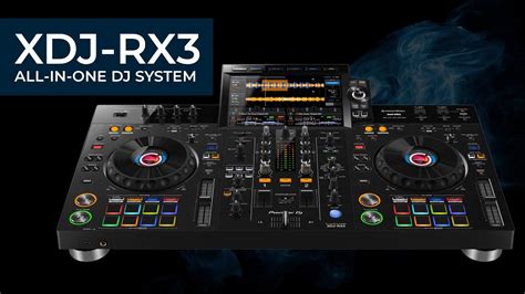 Xdj Rx Channel Performance All In One Dj System Overview Youtube