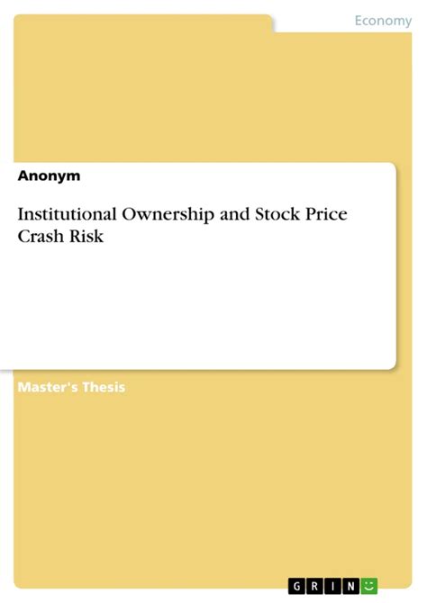 Institutional Ownership And Stock Price Crash Risk Grin Grin