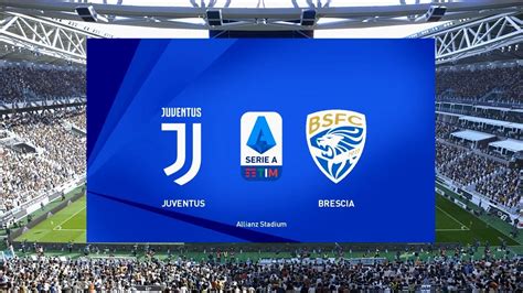 Juventus Vs Brescia Allianz Stadium 2019 20 Serie A PES 2020