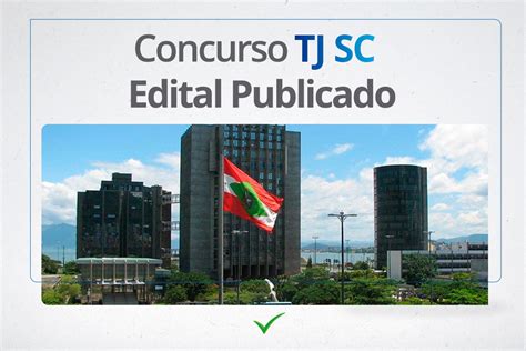 Concurso TJ SC 2024 LOCAIS de Prova estão liberados Descubra