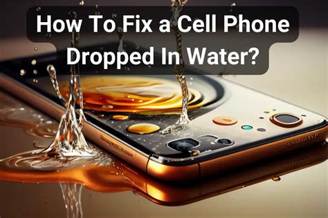 How To Fix A Cell Phone Dropped In Water Quicks Hacks Epicfix