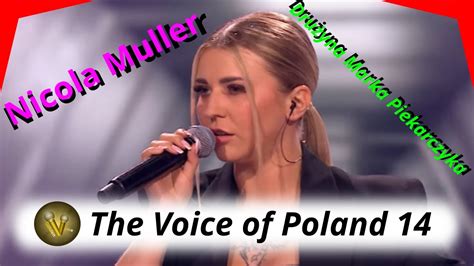 The Voice of Poland 14 Ranking odc 7 Bitwy 2 Nicola Muller naszą