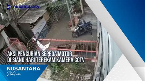 Aksi Pencurian Sepeda Motor Di Siang Hari Terekam Kamera Cctv Youtube