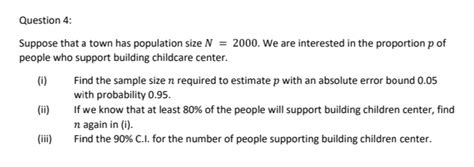 Solved Question 4 Suppose That A Town Has Population Size Chegg