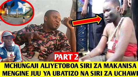 Mchungaji Atoboa Siri Zote Za Dini Na Makosa Yanayofanyika Juu Ya