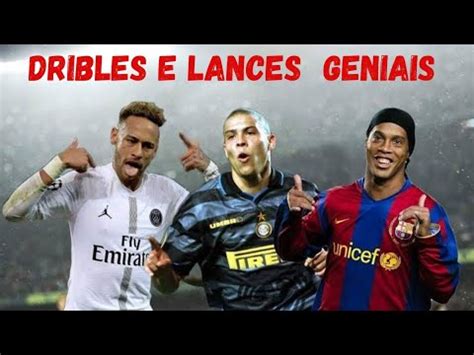 Dribles E Jogadas Geniais De Neymar Ronaldinho E Ronaldo YouTube