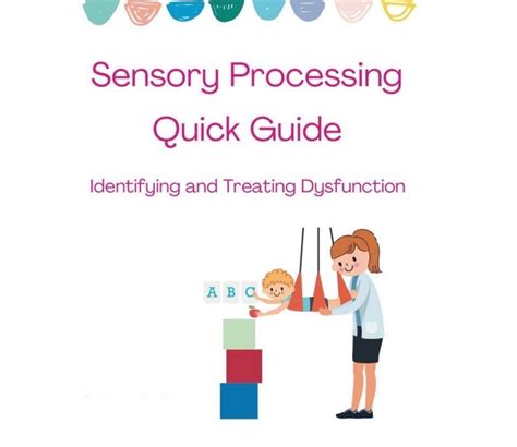 Sensory Processing Quick Guide Sensory Processing Sensory Processing Handout Occupational