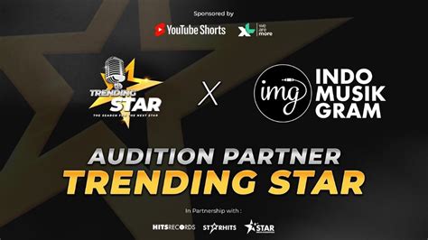 Trending Star Kolaborasi Bareng Indomusikgram Perluas Kesempatan