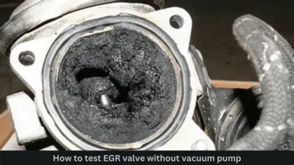 How To Test Egr Valve Without Vacuum Pump Details Explained Madison