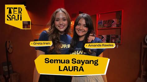 Kembalinya Sosok Laura Anna X Amanda Rawles Greta Iren Tersaji Ep 13