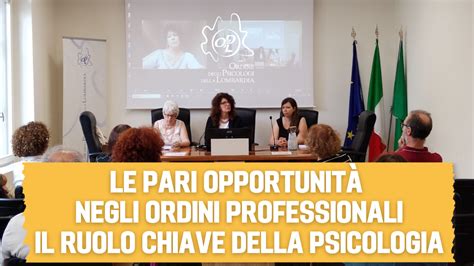 Le Pari Opportunit Negli Ordini Professionali Il Ruolo Chiave Della