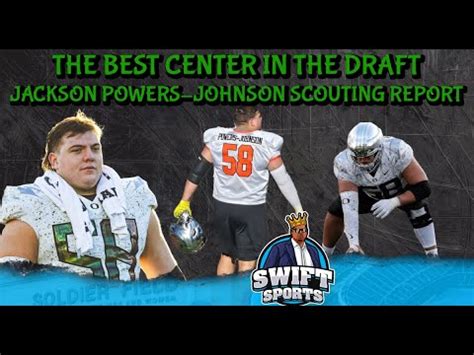 Best Center In NFL Draft Jackson Powers Johnson Scouting Report