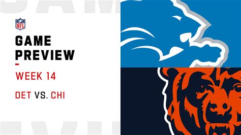 Detroit Lions Vs Chicago Bears Preview Week 14