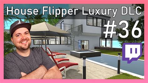 House Flipper Luxury Dlc Deutsch German Gameplay Etwas Endet