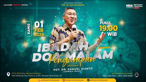 Ibadah Doa Malam Pengurapan Gereja Bethany Yestoya Februari