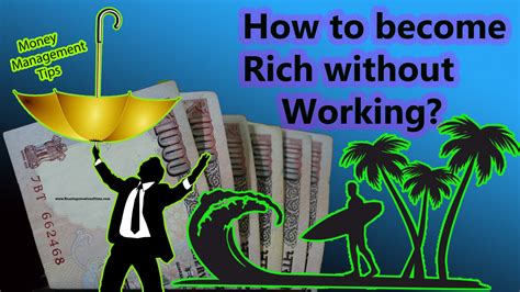 How To Become Rich Without Working Money Management Tips In English Richness Formulae In