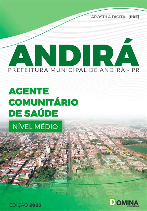 Apostila Pref Andirá Pr 2023 Agente Comunitário De Saúde