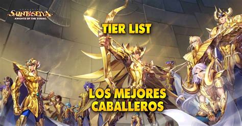 Tier List De Saint Seiya Awakening Conoce A Los Mejores Personajes