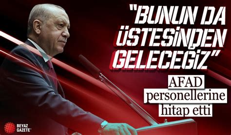 Beyaz Gazete on Twitter Başkan Erdoğan dan Kahramanmaraş depremi