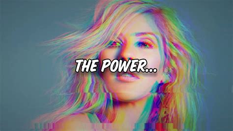 Ellie Goulding Power Lyric Video Youtube