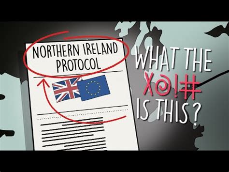 Brexit Isn T Over The Northern Ireland Protocol Explained Youtube