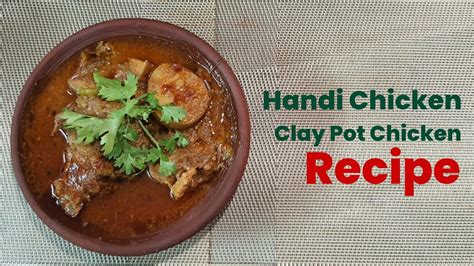 Handi Chicken Recipe Matka Chicken Desi Style Chicken Handi How