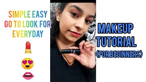 Makeup Tutorial For Beginners Simple And Easy Makeup For Everyday Look That Desi Girl Ayushi