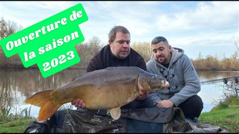 Ouverture 2023 Pêche de la carpe YouTube