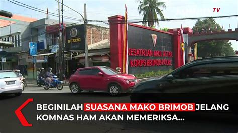 Suasana Mako Brimob Jelang Komnas HAM Periksa Ferdy Sambo Dan Bharada E