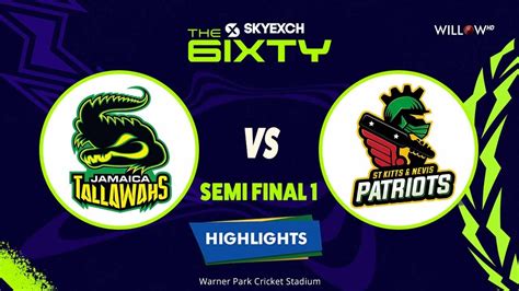 Highlights Semi Final 1 Jamaica Tallawahs Vs St Kitts And Nevis