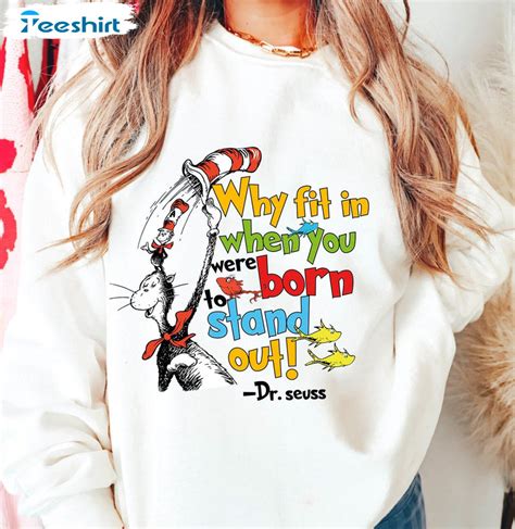 Why Fit In When You Were Born To Stand Out Cute Shirt Teacher Crewneck