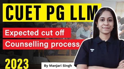 Cuet Pg Llm Expected Cut Offs Cuet Llm Law Bhu Llm