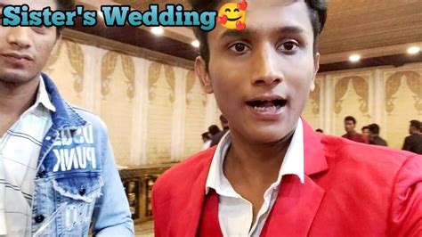 Sisters Wedding👰💍🤵💒 Vlogs Youtube