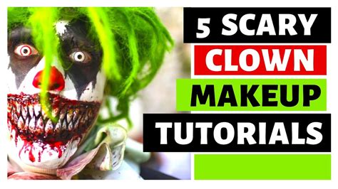 5 Scary Clown Halloween Makeup Compilation Scary Clown Makeup