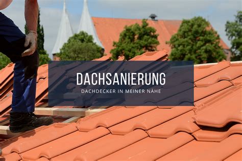 Dachsanierung Jetzt Dachdecker Angebote Erhalten