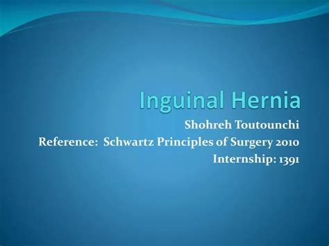 Ppt Inguinal Hernia Powerpoint Presentation Free Download Id 2204764