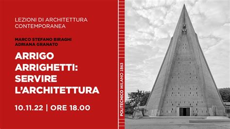 Arrigo Arrighetti Servire L Architettura Lezioni Di Architettura