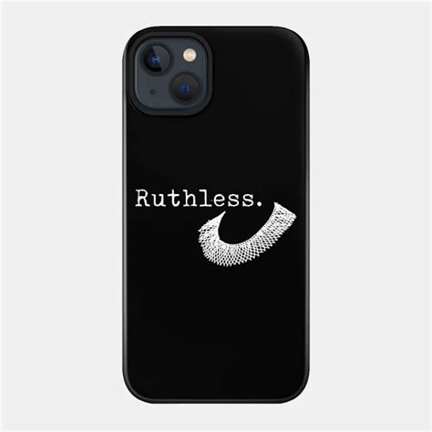 Ruthless Rbg By Designbyleo Phone Cases Phone Case Design Case