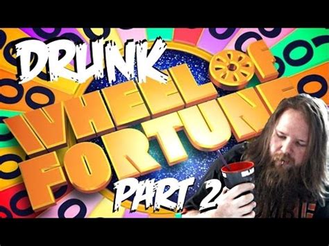 Drunk Wheel Of Fortune Part 2 YouTube