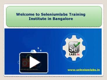 PPT Welcome To Best Selenium Training Institute In Bangalore