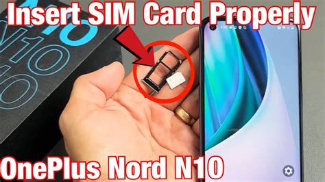 OnePlus Nord N10 How To Insert SIM Card Check Settings YouTube