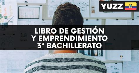 ℹ Libro de Emprendimiento y Gestión de 3º Bachillerato