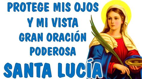 Oración a Santa Lucía Sana tus ojos y encuentra claridad