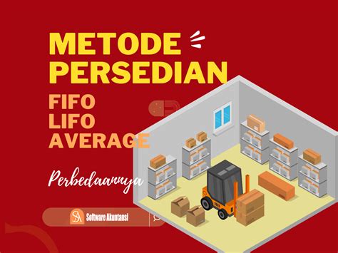 Metode Persediaan Fifo Lifo Average Kelebihan Dan Kekurangan