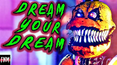 Fnaf Song Dream Your Dream Animated Youtube