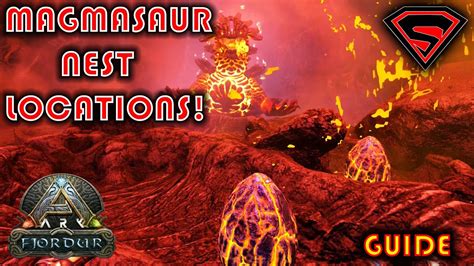 ARK FJORDUR MAGMASAUR EGG LOCATION WHERE TO FIND MAGMASAUR EGGS ON ARK