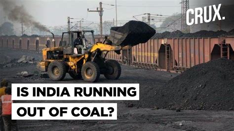 India Stares At Big Coal Crisis With Only Few Days Reserves Left The