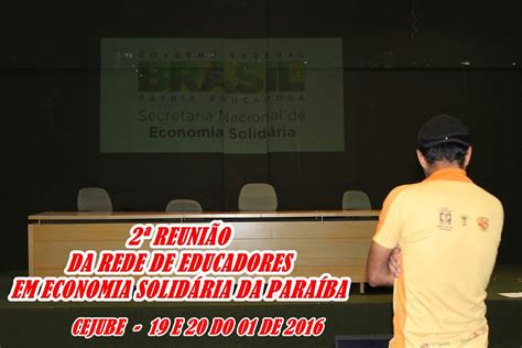 2ª REUNIÃO DA REDE DE EDUCADORES EM ECOSOL PB Flickr